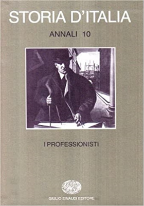 9788806134266-Storia d'Italia. Annali, vol.10: I professionisti.